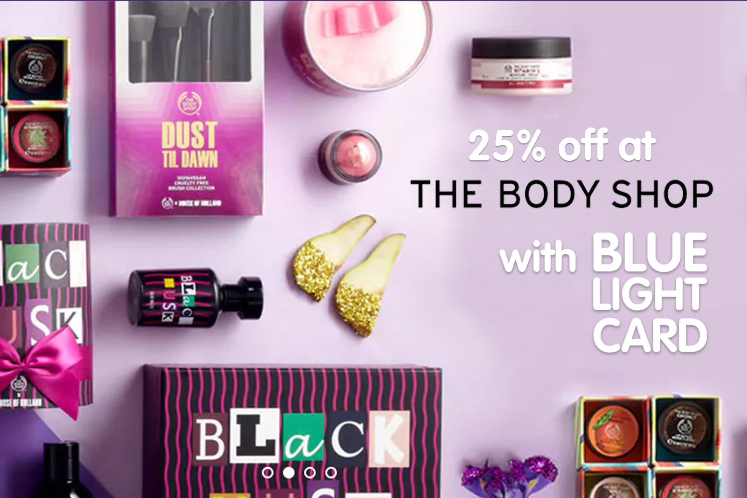 25% off at The Body Shop in store and online