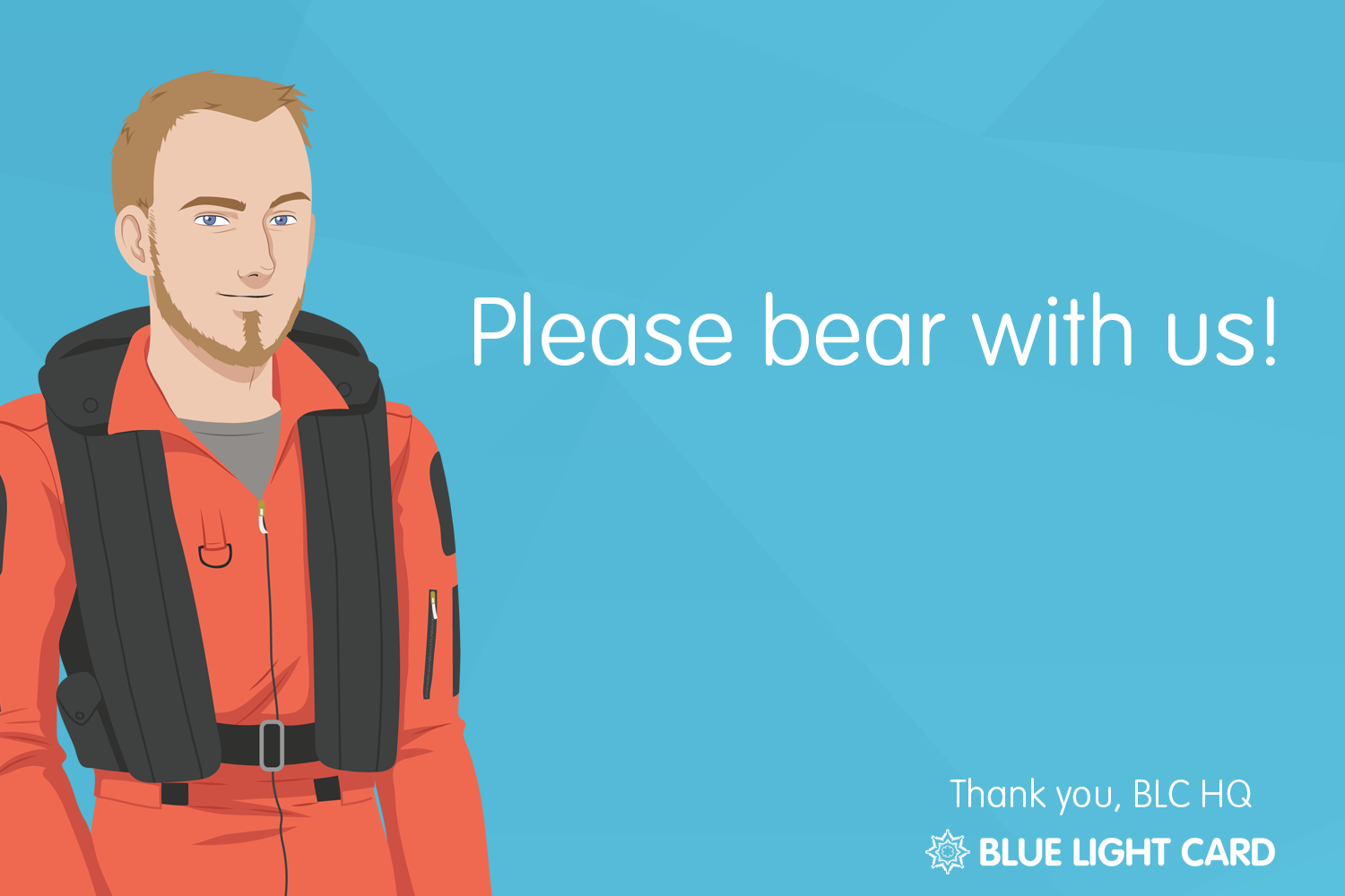 Please bear with us!